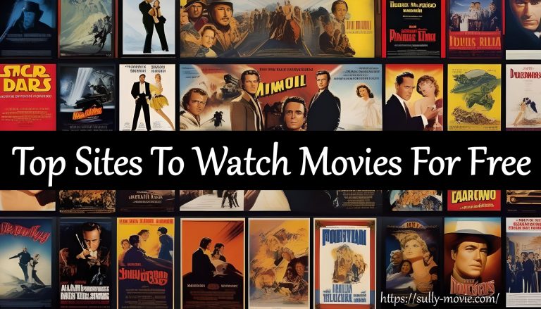 30 Sites To Watch Movies For Free